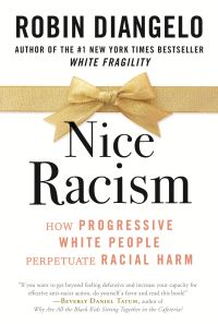 Book Cover for Nice Racism by Robin DiAngelo