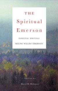 Book Cover for The Spiritual Emerson by Ralph Waldo Emerson