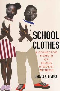 Book Cover for School Clothes by Jarvis R Givens