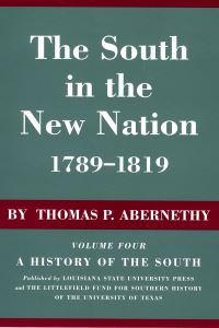 Book Cover for The South in the New Nation, 1789-1819 by Thomas P Abernethy