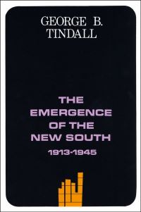 Book Cover for The Emergence of the New South, 1913-1945 by George Brown Tindall