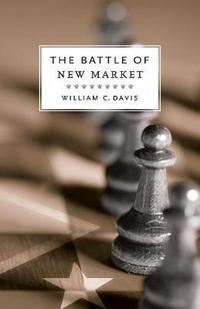 Book Cover for The Battle of New Market by William C Davis