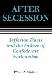 Book Cover for After Secession by Paul D Escott