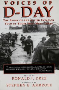 Book Cover for Voices of D-Day by Ronald J Drez, Stephen E Ambrose