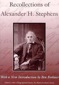 Book Cover for Recollections of Alexander H. Stephens by Alexander H Stephens, Myrta Lockett Avary