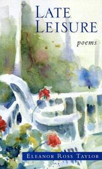 Book Cover for Late Leisure by Eleanor Ross Taylor
