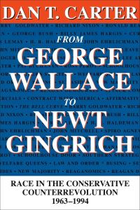 Book Cover for From George Wallace to Newt Gingrich by Dan T Carter