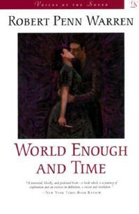 Book Cover for World Enough and Time by Robert Penn Warren