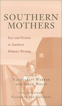 Book Cover for Southern Mothers by Nagueyalti Warren, Sally Wolff