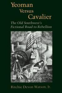 Book Cover for Yeoman Versus Cavalier by Ritchie Devon Watson Jr