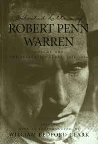 Book Cover for Selected Letters of Robert Penn Warren by Robert Penn Warren, William Bedford Clark, Randy Hendricks, James A Perkins