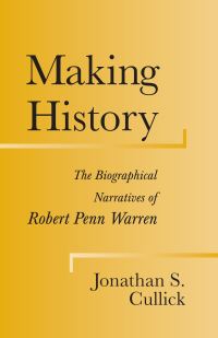 Book Cover for Making History by Jonathan S Cullick