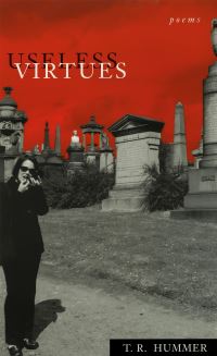 Book Cover for Useless Virtues by T R Hummer
