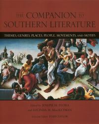 Book Cover for The Companion to Southern Literature by Joseph M Flora, Lucinda Hardwick MacKethan, Todd W Taylor