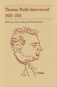 Book Cover for Thomas Wolfe Interviewed, 1929-1938 by Aldo P Magi, Richard Walser
