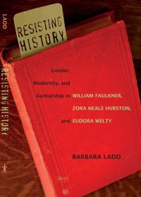 Book Cover for Resisting History by Barbara Ladd