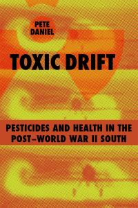 Book Cover for Toxic Drift by Pete Daniel