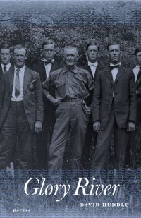 Book Cover for Glory River by David Huddle