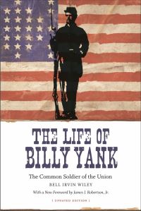 Book Cover for The Life of Billy Yank by Bell Irvin Wiley