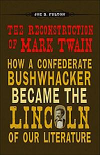 Book Cover for The Reconstruction of Mark Twain by Joe B Fulton