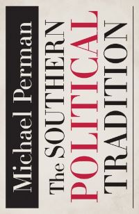 Book Cover for The Southern Political Tradition by Michael Perman