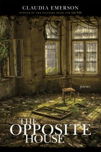 Book Cover for The Opposite House by Claudia Emerson