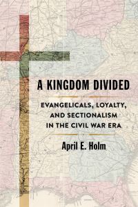 Book Cover for A Kingdom Divided by April Holm