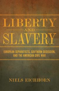 Book Cover for Liberty and Slavery by Niels Eichhorn