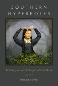Book Cover for Southern Hyperboles by Michal ChoiÔnski