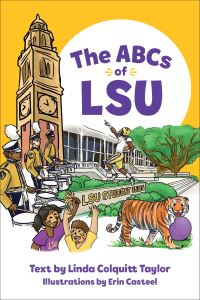 Book Cover for The ABCs of LSU by Linda Colquitt Taylor