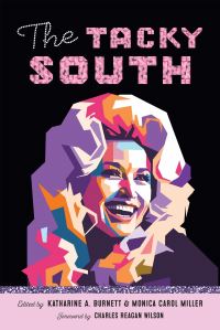 Book Cover for The Tacky South by Katharine A Burnett, Monica Carol Miller