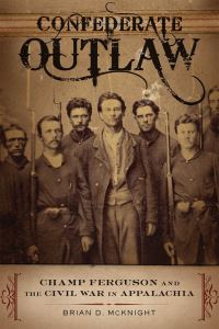 Book Cover for Confederate Outlaw by Brian Dallas McKnight