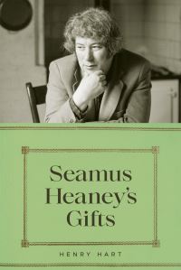 Book Cover for Seamus Heaney's Gifts by Henry Hart