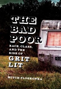Book Cover for The Bad Poor by Mitch Ploskonka