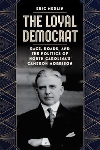 Book Cover for The Loyal Democrat by Eric Medlin