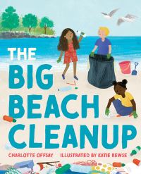 Book Cover for The Big Beach Cleanup by Charlotte Offsay