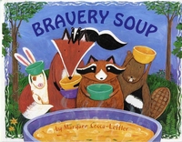 Book Cover for Bravery Soup by Maryann CoccaLeffler
