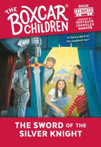 Book Cover for The Sword of the Silver Knight by Gertrude Chandler Warner, Robert Papp