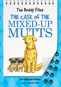 Book Cover for The Case of the Mixed-Up Mutts by Dori Hillestad Butler