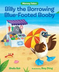 Book Cover for Billy the Borrowing Blue-Footed Booby by Sheila Bair