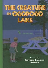Book Cover for The Creature in Ogopogo Lake by Gertrude Chandler Warner, Robert Papp