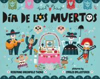 Book Cover for Dia De Los Muertos by Roseanne Greenfield Thong