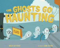 Book Cover for The Ghosts Go Haunting by Helen Ketteman
