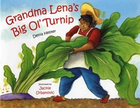 Book Cover for Grandma Lena's Big Ol' Turnip by Denia Hester
