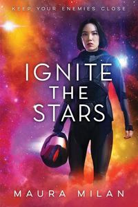 Book Cover for Ignite the Stars by Maura Milan