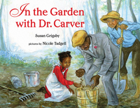 Book Cover for In the Garden With Dr. Carver by Susan Grigsby