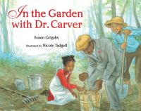 Book Cover for In the Garden With Dr. Carver by Susan Grigsby