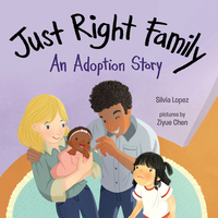 Book Cover for Just Right Family by Silvia Lopez