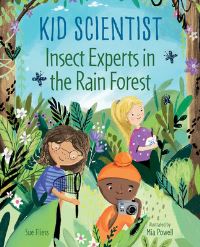 Book Cover for Insect Experts in the Rain Forest by Sue Fliess