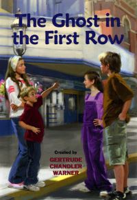 Book Cover for The Ghost in the First Row by Gertrude Chandler Warner